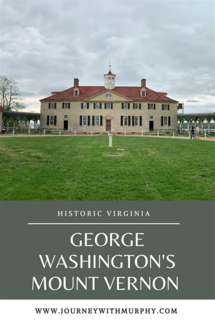 Exploring George Washington's Mount Vernon Home: A Historical Treasure