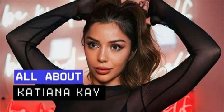 Katiana Kay OnlyFans: The Rising Star in the Adult Content Industry