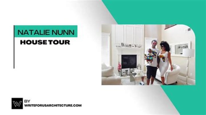 Natalie Nunn's House: A Glimpse into the Life of a Reality Star